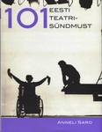 101 Eesti teatrisündmust
