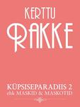 Küpsiseparadiis 2 ehk Maskid ja maskotid