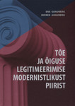 Tõe ja õiguse legitimeerimise modernistlikust piirist