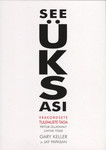 See üks asi