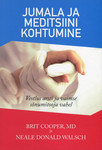 Jumala ja meditsiini kohtumine