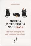 Mõelda ja tegutseda nagu kass