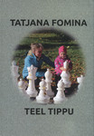 Tatjana Fomina teel tippu