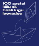 100 aastat kiilu all