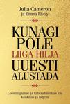 Kunagi pole liiga hilja uuesti alustada