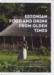 Estonian food and drink from olden times