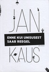 Enne kui unisusest saab reegel