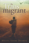 The Transmigrant