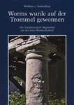 Worms wurde auf der Trommel gewonnen