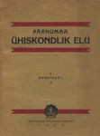 Pärnumaa ühiskondlik elu 
    (1. osa)