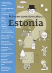 A dozen questions about Estonia