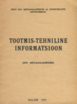 Tootmis-tehniline informatsioon