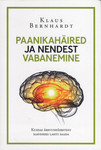 Paanikahäired ja nendest vabanemine