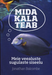 Mida kala teab