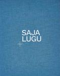 Saja lugu. The story of one hundred