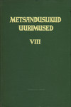 Metsanduslikud uurimused 
    (8. osa)