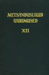 Metsanduslikud uurimused 
    (12. osa)