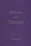 Saladus peitub tundes