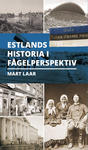 Estlands historia i fågelperspectiv