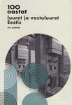 100 aastat luuret ja vastuluuret Eestis