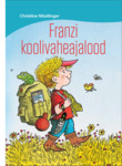 Franzi koolivaheajalood