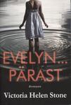 Evelyn... Pärast