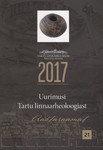 Uurimusi Tartu linnaarheoloogiast