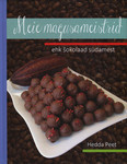 Meie magusameistrid ehk šokolaad südamest