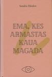 Ema, kes armastas kaua magada