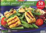 Salatid, pestod ja kastmed