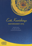 Eesti Kooriühingu aastaraamat 2013
