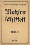Mahtra lähistelt 
    (1. osa)