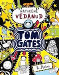 Tom Gates: natukene vedanud