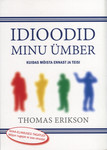 Idioodid minu ümber