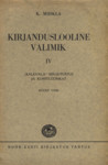 Kirjanduslooline valimik 
    (4. osa)