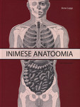 Inimese anatoomia 
    (1. osa)