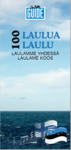 100 laulu. 100 laulua
