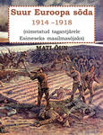 Suur Euroopa sõda 1914-1918
