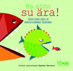 Ma söön su ära