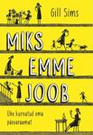 Miks emme joob