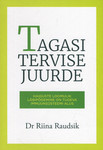 Tagasi tervise juurde