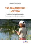 Töö traumeeritud lastega