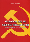 Nõukogude Liit nii, nagu see tegelikult oli