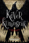 Kõver kuningriik 
    (2. osa)