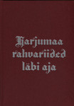 Harjumaa rahvariided läbi aja
