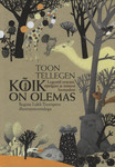Kõik on olemas