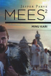 Mees 
    (2. osa)