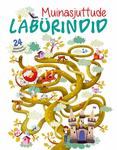 Muinasjuttude labürindid