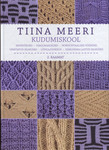 Tiina Meeri kudumiskool 
    (2. osa)