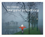 Margaret ja Kadriorg